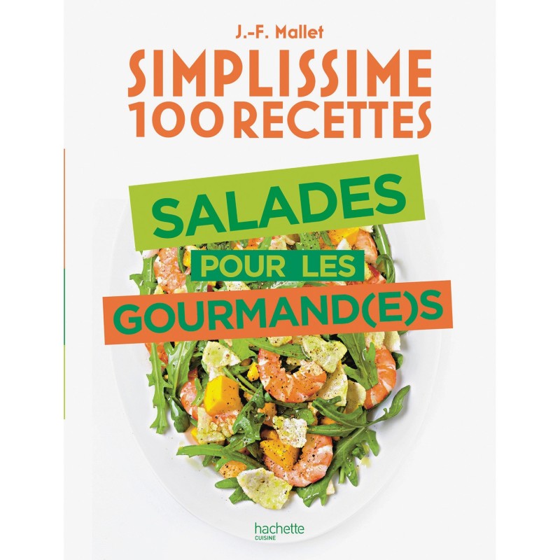 Simplissime Salades pours les gourmand(E)s Achat/Vente au meilleur prix