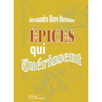 Epices qui guérissent