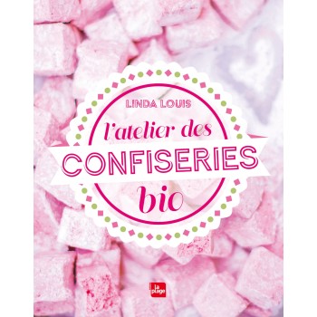 L'atelier des confiseries bio Achat/Vente au meilleur prix